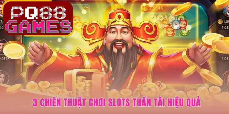 Mẹo quay hũ thần tài cải thiện tỷ lệ hoàn trả RTP chuẩn xác