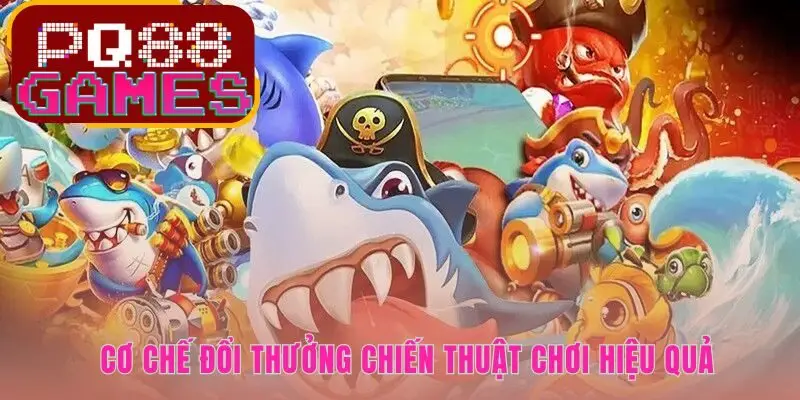 Hệ thống đổi thưởng minh bạch đảm bảo quyền lợi cho mọi game thủ
