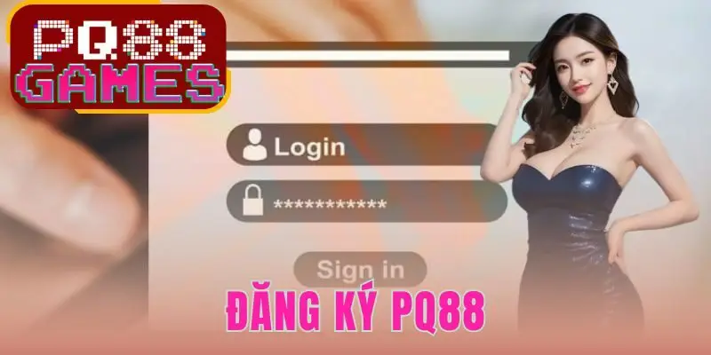 Đăng Ký PQ88