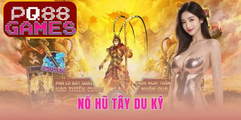 Nổ Hũ Tây Du Ký
