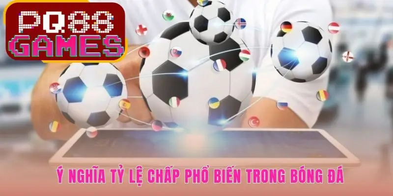 Bốn mức chấp cơ bản giúp người chơi làm chủ ván cược